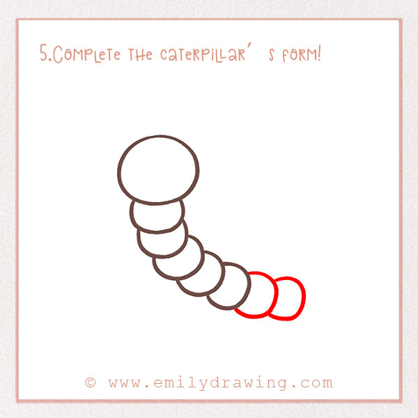 How to Draw a Caterpillar - Step 5 – Complete the caterpillar’s form!