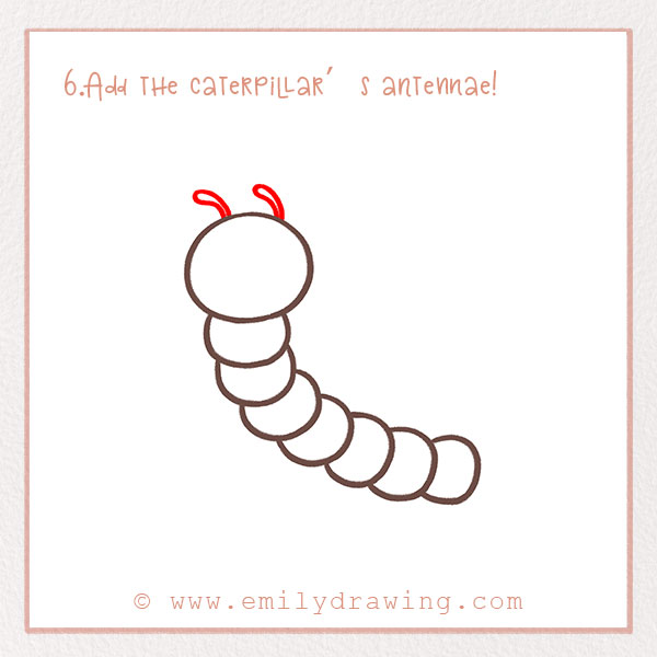 How to Draw a Caterpillar - Step 6 – Add the caterpillar’s antennae!