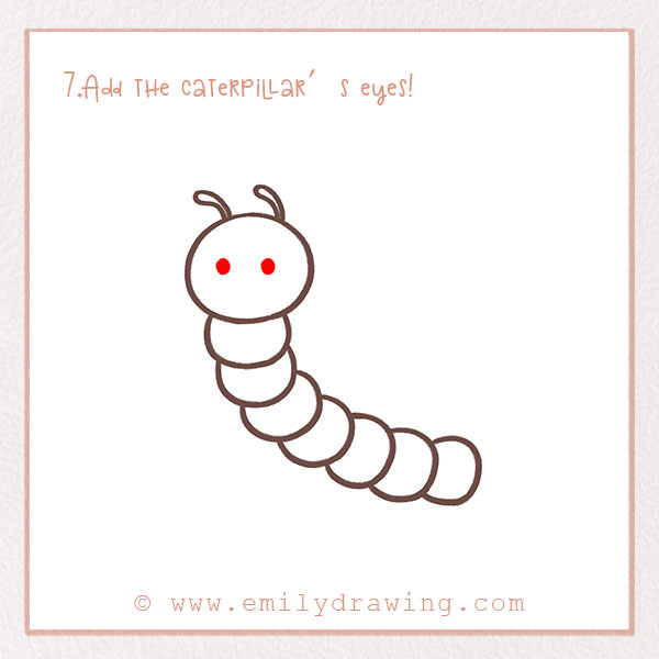 How to Draw a Caterpillar - Step 7 –  Add the caterpillar’s eyes!