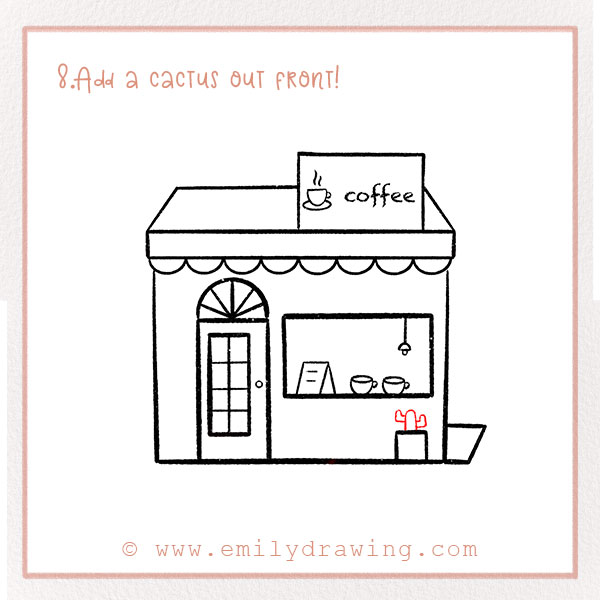 How to Draw a Coffee Shop - Step 8 - Add a cactus out front!