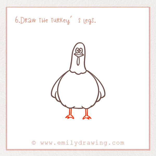 How to Draw a Turkey - Step 6 – Draw the turkey’s legs.