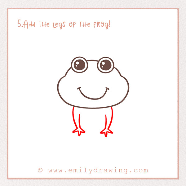 How to Draw a Frog - Step 5 – Add the legs of the frog!