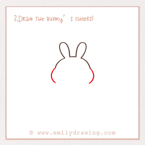 How to Draw a Bunny - Step 3 – Draw the bunny’s cheeks!