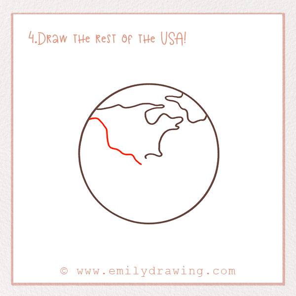 How to Draw earth - Step 4  – Draw the rest of the USA!