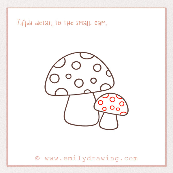 How to Draw Mushrooms - Step 7 – Add detail to the small cap.