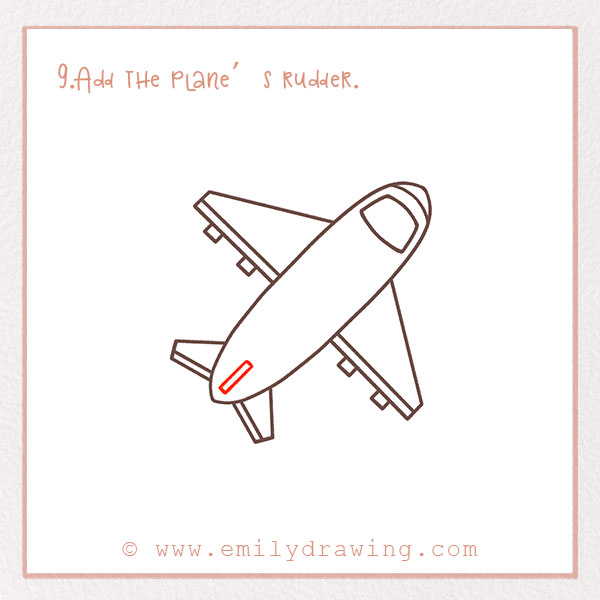 How to Draw a Plane - Step 9 – Add the plane’s rudder. 