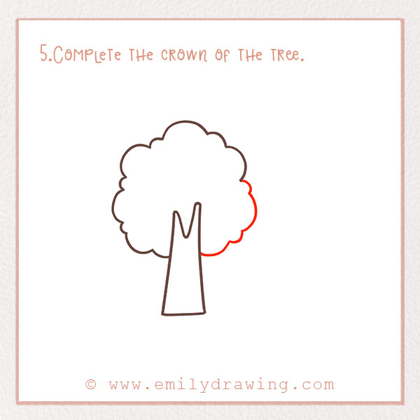 How to Draw a Tree - Step 5 – Complete the crown of the tree. 