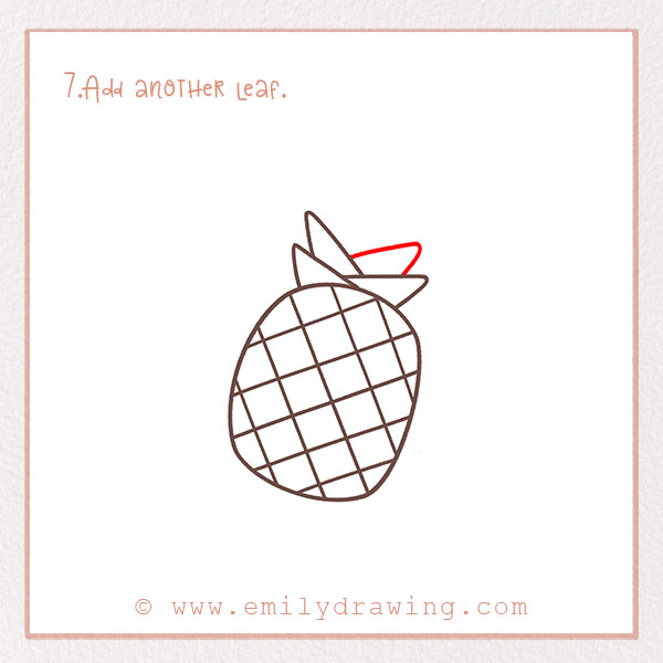 How to Draw a Pineapple - Step 7 –  Add another leaf.