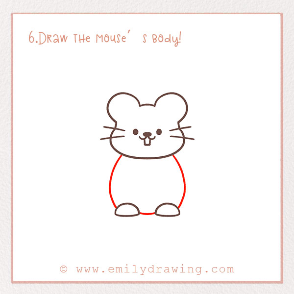 How to Draw a Mouse - Step 6 – Draw the mouse’s body!