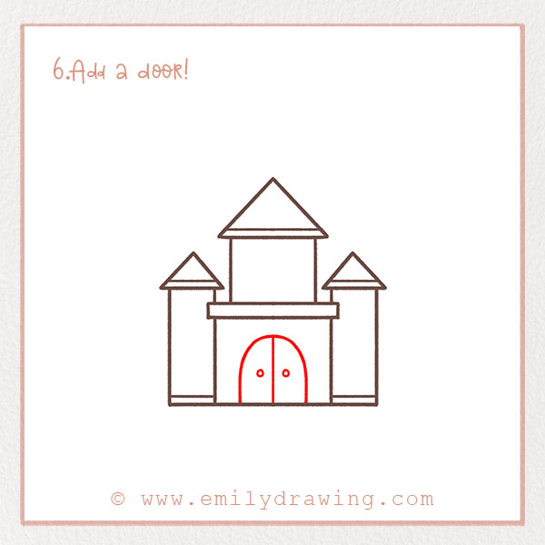 How to Draw a Castle - Step 6 – Add a door!