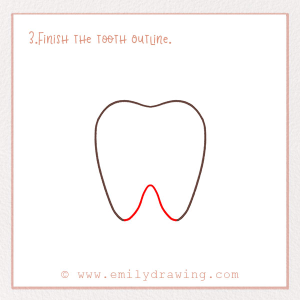 How to Draw a Tooth - Step 3 – Finish the tooth outline.