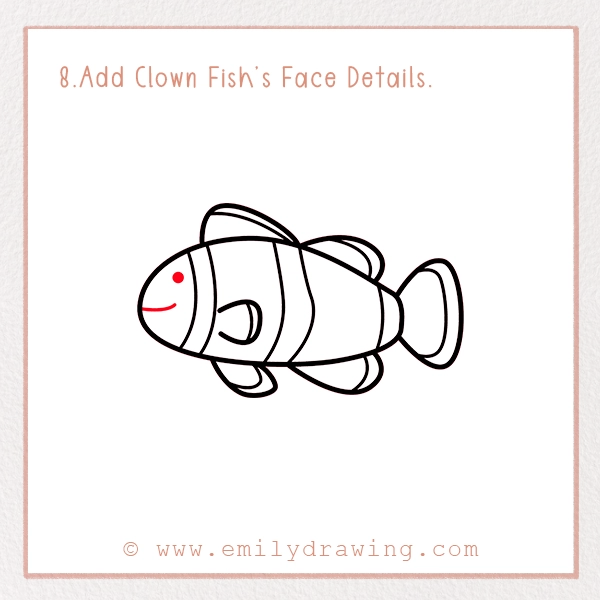 How to Draw a Clownfish - Step 8 - Add Clown fish’s Face Details