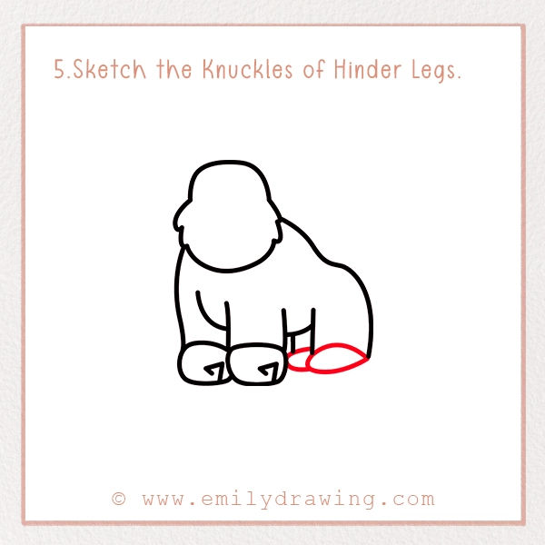 How to Draw a Gorilla - Step 5 - Sketch the Knuckles of Hinder Legs