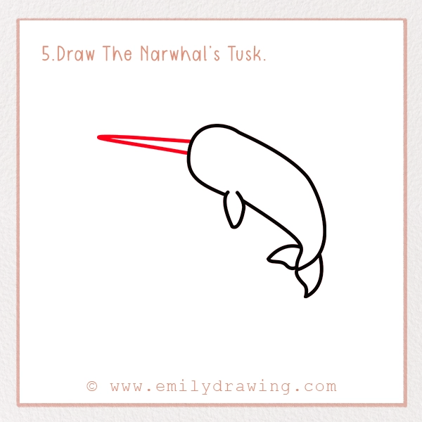 How to Draw a Narwhal - Step 5 – Draw The Narwhal’s Tusk.