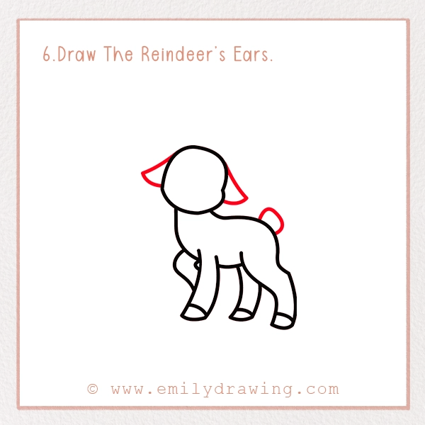 How to Draw a Reindeer - Step 6 – Draw The Reindeer’s Ears