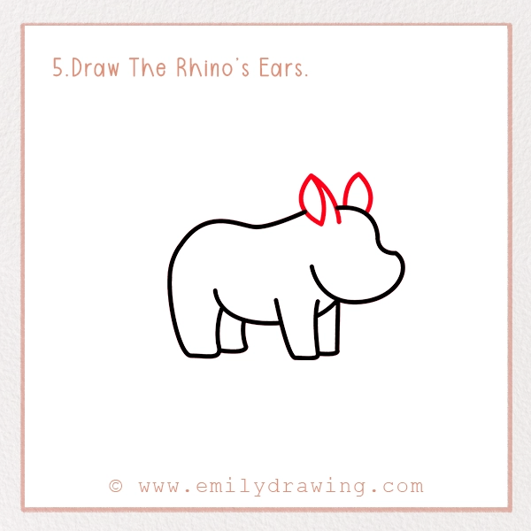 How to Draw a Rhino - Step 5 – Draw The Rhino’s Ears